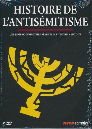 Histoire de l'antisémitisme - 