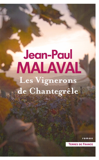 Les vignerons de Chantegrêle - 