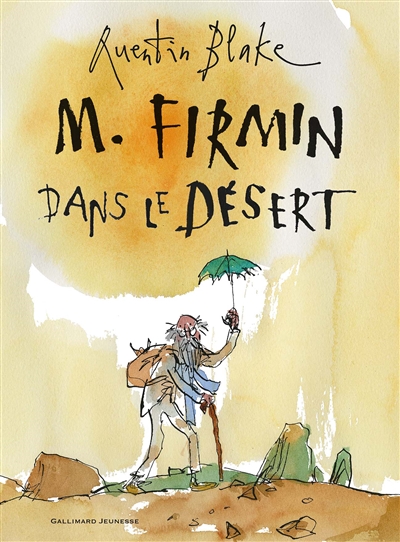 M. Firmin dans le désert - 