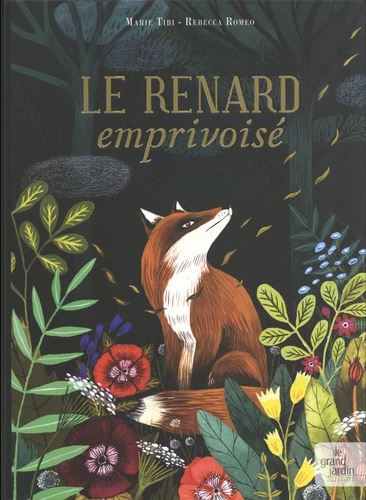 Le renard emprivoisé - 