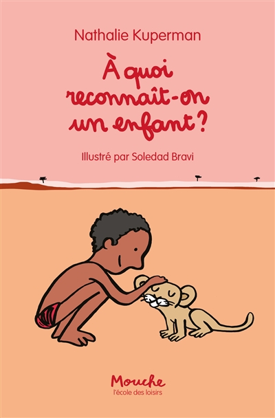 A quoi reconnaît-on un enfant ? - 