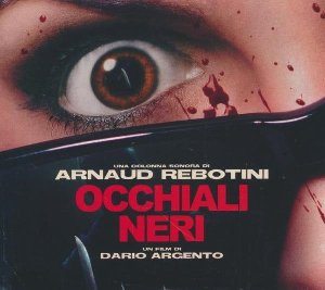 Dario Argento's Dark Glasses Original Soundtrack - 