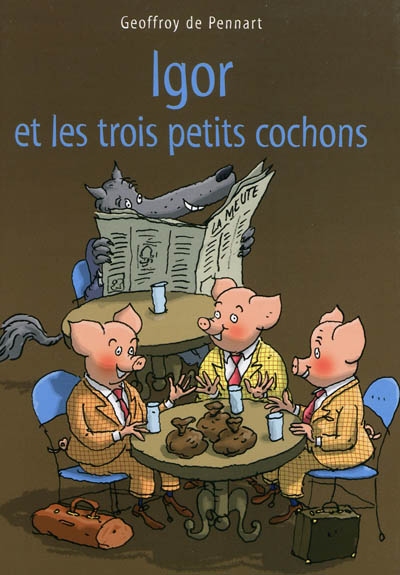 Igor et les trois petits cochons - 