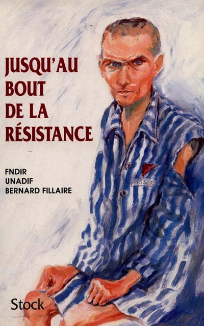 Jusqu'au bout de la résistance - 