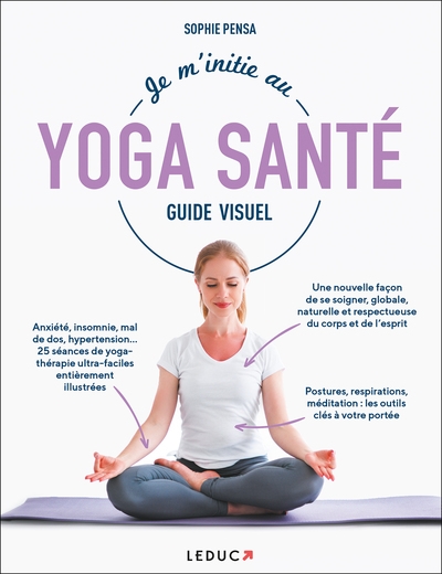 Je m'initie au yoga santé - 