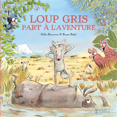 Loup gris part à l'aventure - 