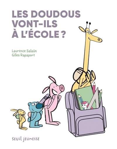 Les doudous vont-ils à l'école ? - 