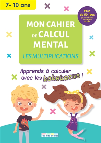 Mon cahier de calcul mental - 