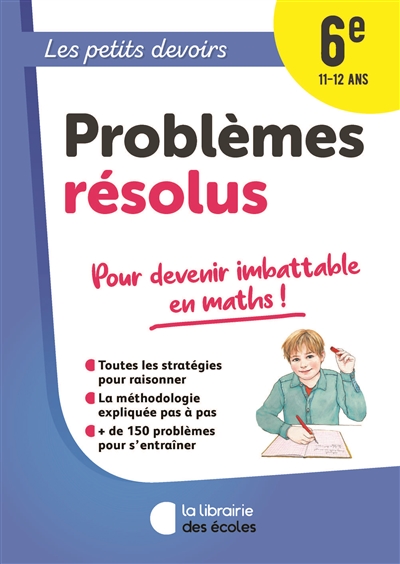 Problèmes résolus 6e, 11-12 ans - 