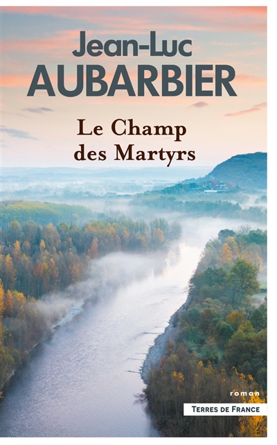 Le champ des martyrs - 