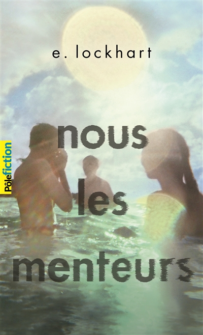 Nous les menteurs - 