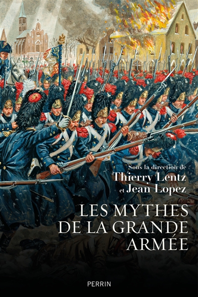 Les mythes de la Grande Armée - 