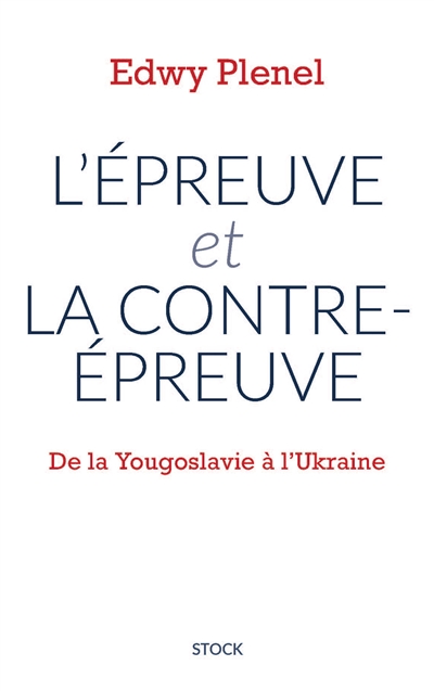 L'épreuve et La contre-épreuve - 