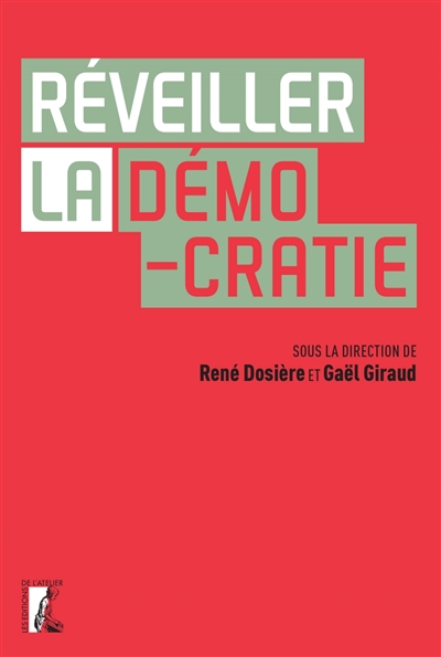 Réveiller la démocratie - 