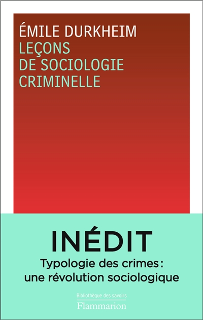 Leçons de sociologie criminelle - 