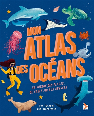 Mon atlas des océans - 