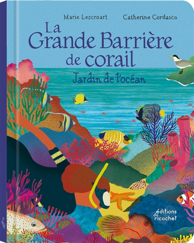 La Grande Barrière de corail - 