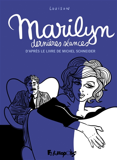 Marilyn, dernières séances - 