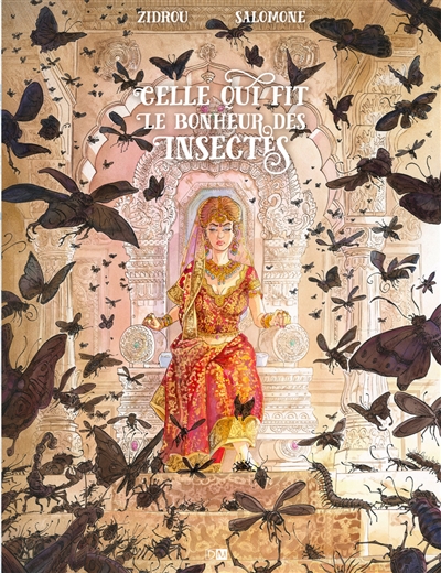 Celle qui fit le bonheur des insectes - 