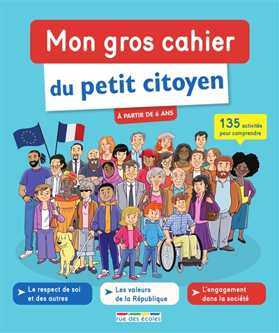 Mon gros cahier du petit citoyen - 