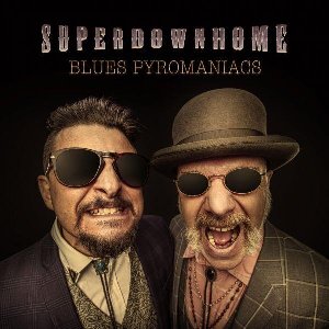 Blues Pyromaniacs - 