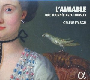 L'Aimable, une journée avec Louis XV - 