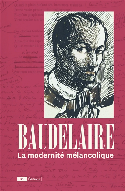 Baudelaire, la modernité mélancolique - 