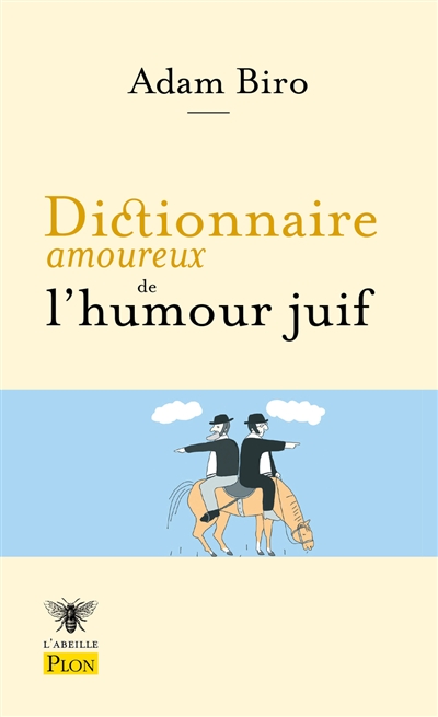 Dictionnaire amoureux de l'humour juif - 