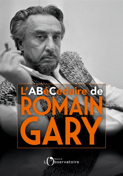 L'abécédaire de Romain Gary - 