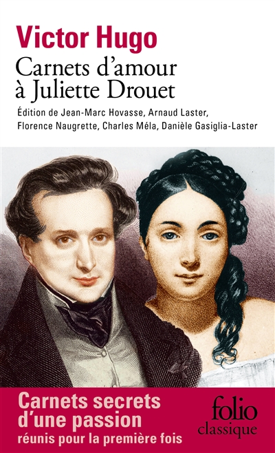 Carnets d'amour à Juliette Drouet - 