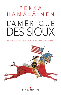 L'Amérique des Sioux - 