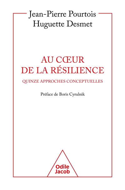 Au coeur de la résilience - 