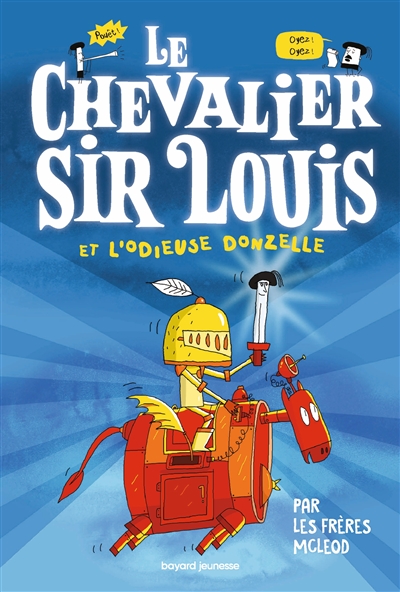 Le chevalier sir louis et l'odieuse donzelle - 