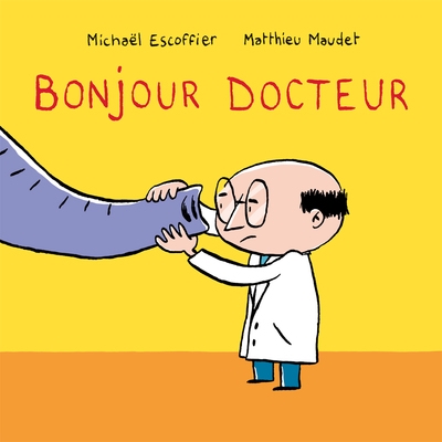 Bonjour docteur - 