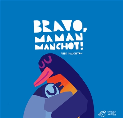 Bravo, Maman Manchot ! - 