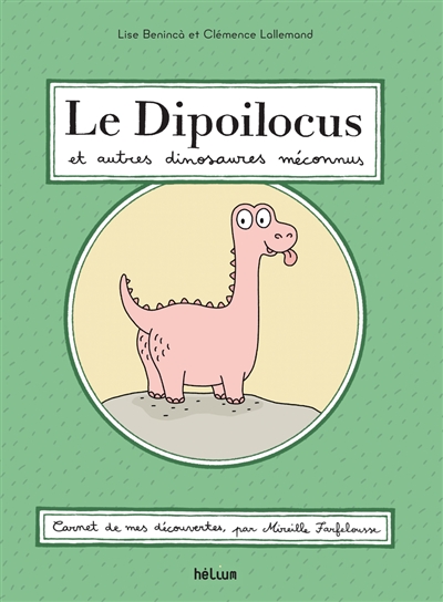 Le dipoilocus et autres dinosaures méconnus - 