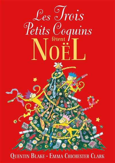 Les trois petits coquins fêtent Noël - 