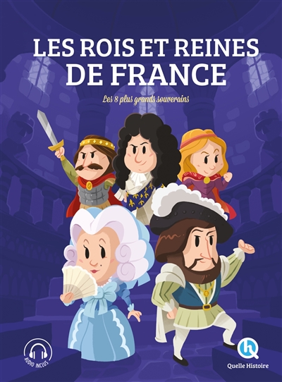 Les rois et reines de France - 