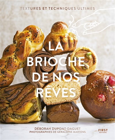 La brioche de nos rêves - 