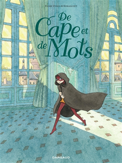 De cape et de mots - 