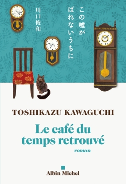 Le café du temps retrouvé - 