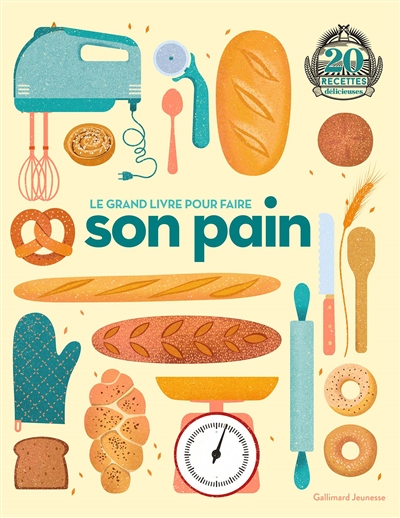 Le grand livre pour faire son pain - 