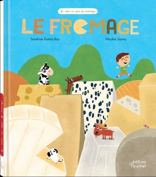 Le fromage - 