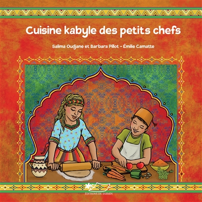 Cuisine kabyle des petits chefs - 