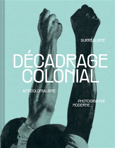 Décadrage colonial - 