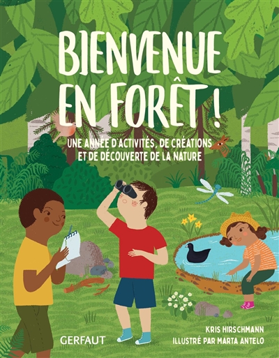 Bienvenue en forêt ! - 