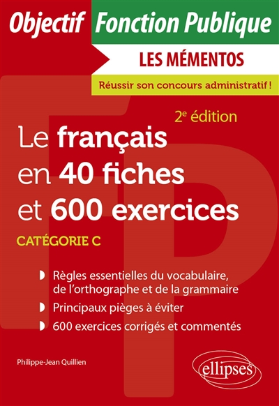 Le français en 40 fiches et 600 exercices - 