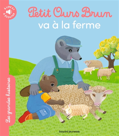 Petit Ours Brun va à la ferme - 