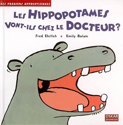 hippopotames vont-ils chez le docteur ? (Les ) - 