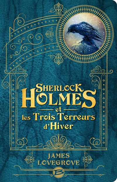 Sherlock Holmes et les trois terreurs d'hiver - 